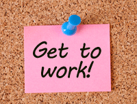 get to work!